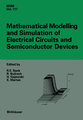 Mathematical Modelling and Simulation of Electrical Circuits and Semiconductor Devices