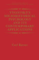 Vygotsky's Sociohistorical Psychology and its Contemporary Applications