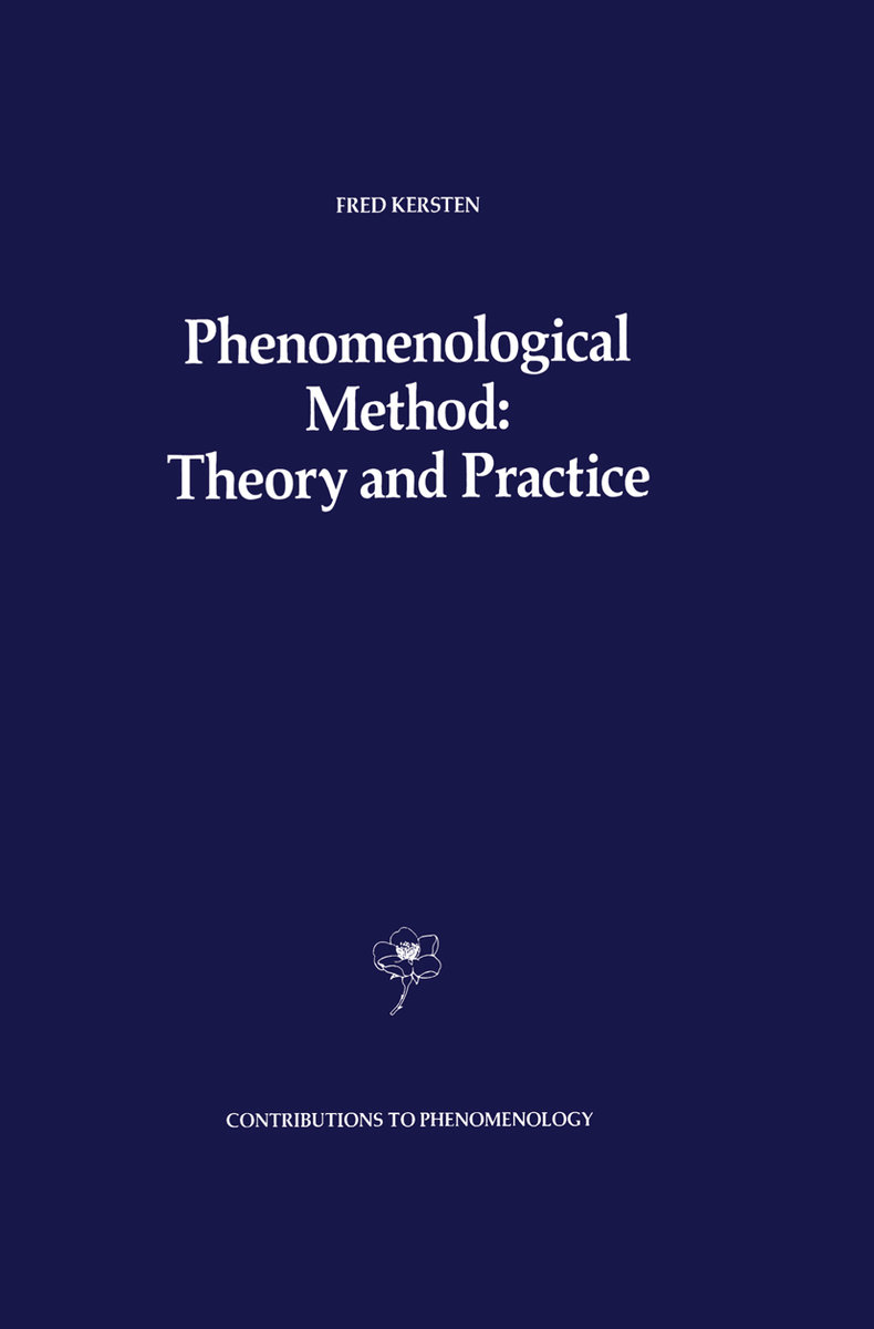 Phenomenological Method: Theory and Practice