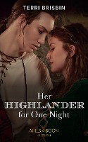 Her Highlander For One Night (A Highland Feuding, Book 6) (Mills & Boon Historical)