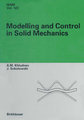 Modeling and Control in Solid Mechanics