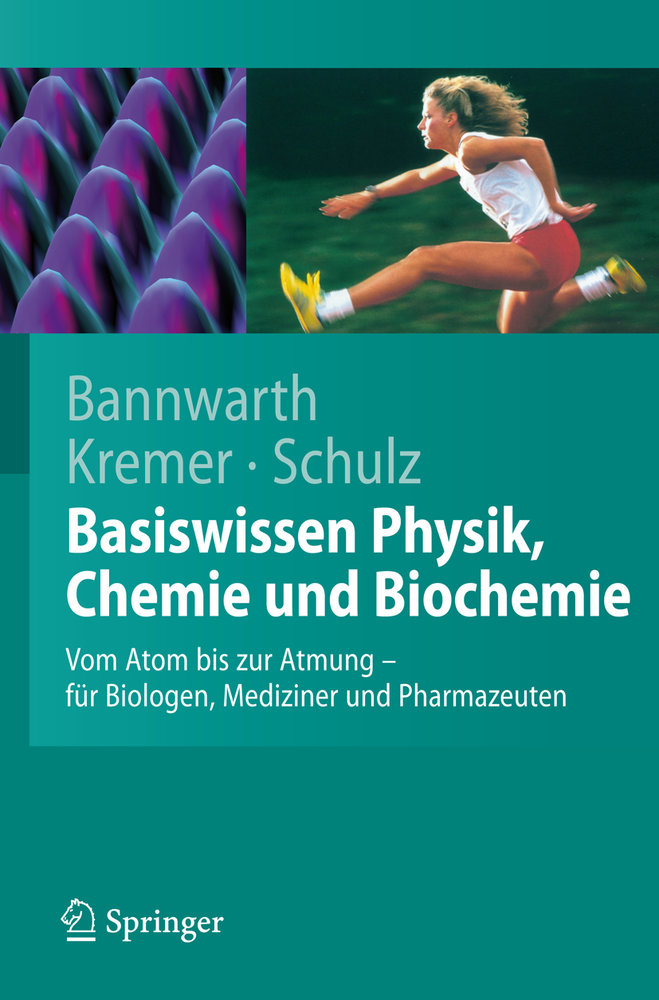 Basiswissen Physik, Chemie und Biochemie