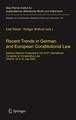 Recent Trends in German and European Constitutional Law