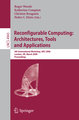 Reconfigurable Computing: Architectures, Tools, and Applications