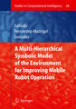 Multiple Abstraction Hierarchies for Mobile Robot Operation in Large Environments