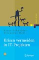 Krisen vermeiden in IT Projekten