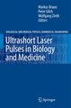 Ultrashort Laser Pulses in Biology and Medicine