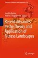 Recent Advances in the Theory and Application of Fitness Landscapes