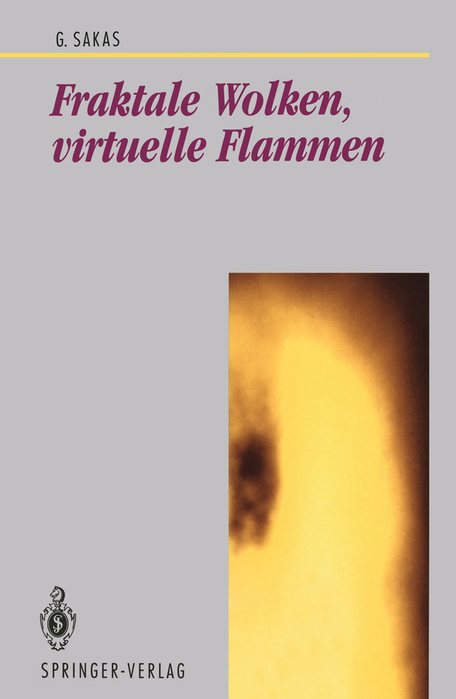 Fraktale Wolken, virtuelle Flammen