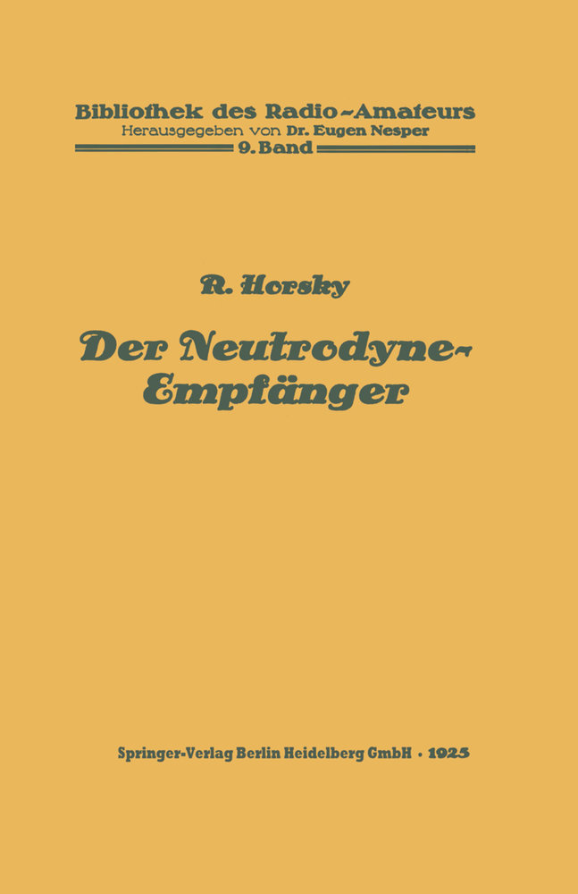 Der Neutrodyne-Empfänger