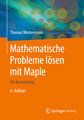 Mathematische Probleme lösen mit Maple