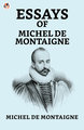 Essays of Michel de Montaigne