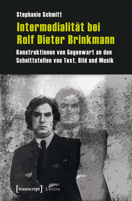 Intermedialität bei Rolf Dieter Brinkmann