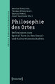 Philosophie des Ortes