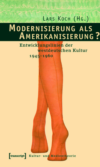 Modernisierung als Amerikanisierung?