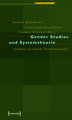 Gender Studies und Systemtheorie