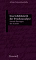 Das Schibboleth der Psychoanalyse