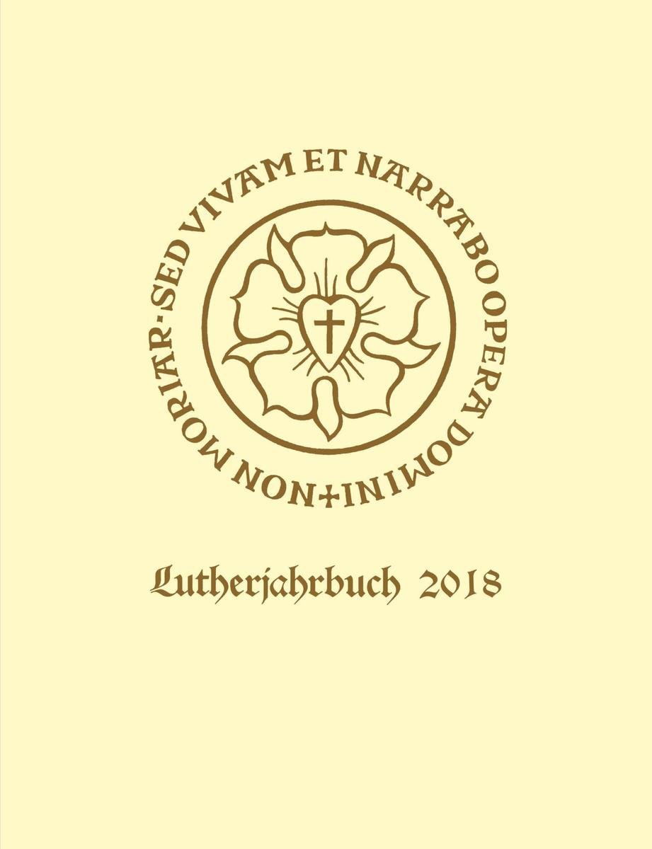 Lutherjahrbuch 85. Jahrgang 2018