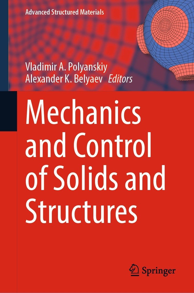 Mechanics and Control of Solids and Structures