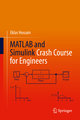 MATLAB and Simulink Crash Course for Engineers