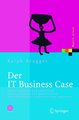 Der IT Business Case