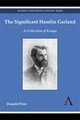 The Significant Hamlin Garland