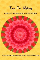 Tao Te Ching with 81 Mandalas in Full Color (Illustrated Tao Te Ching, #1)