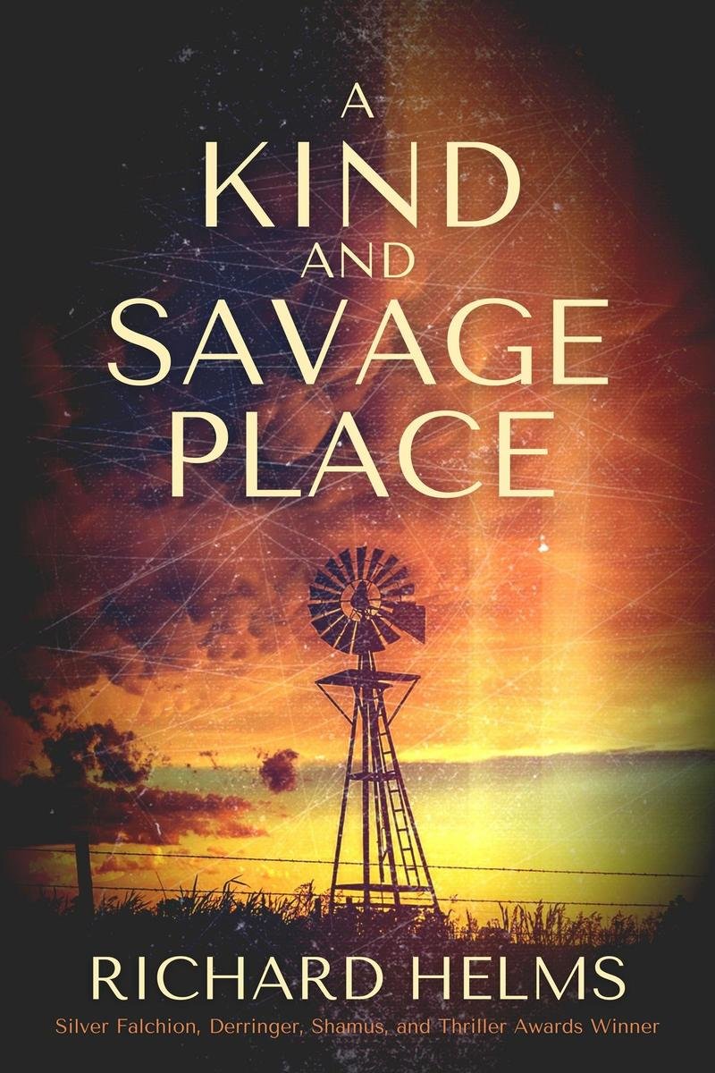 A Kind and Savage Place