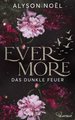 Evermore - Das dunkle Feuer