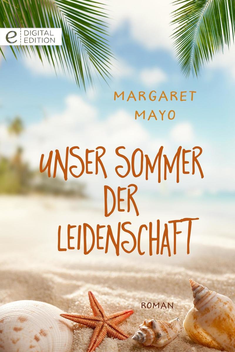 Unser Sommer der Leidenschaft