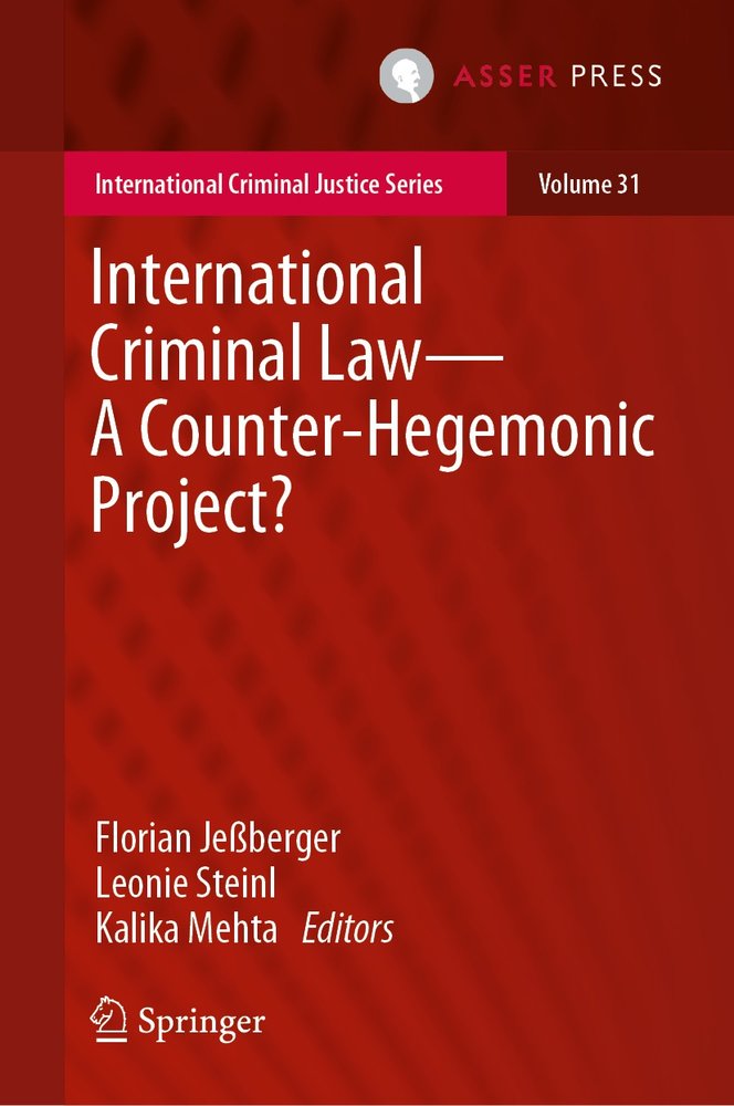 International Criminal Law-A Counter-Hegemonic Project?