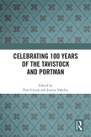 Celebrating 100 years of the Tavistock and Portman