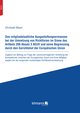 Das mitgliedstaatliche Ausgestaltungsermessen bei der Umsetzung von Richtlinien im Sinne des Artikels 288 Absatz 3 AEUV und seine Begrenzung durch den Gerichtshof der Europaischen Union