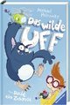 Das wilde Uff, Band 1: Das wilde Uff sucht ein Zuhause