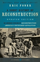 A Short History of Reconstruction [Updated Edition]