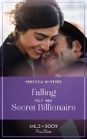 Falling For Her Secret Billionaire