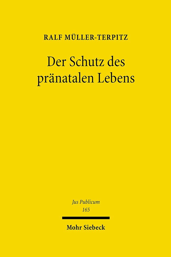 Der Schutz des pränatalen Lebens