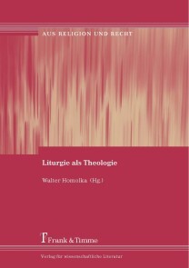 Liturgie als Theologie