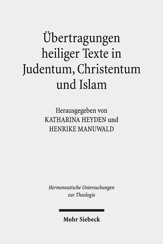 Übertragungen heiliger Texte in Judentum, Christentum und Islam