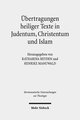 Übertragungen heiliger Texte in Judentum, Christentum und Islam