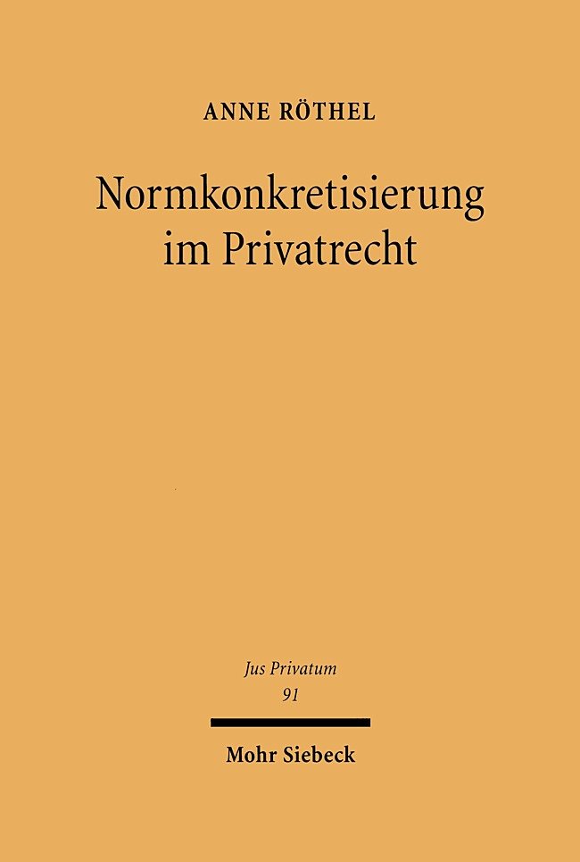 Normkonkretisierung im Privatrecht