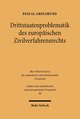 Drittstaatenproblematik des europäischen Zivilverfahrensrechts