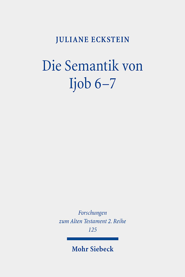 Die Semantik von Ijob 6-7