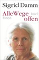 Alle Wege offen