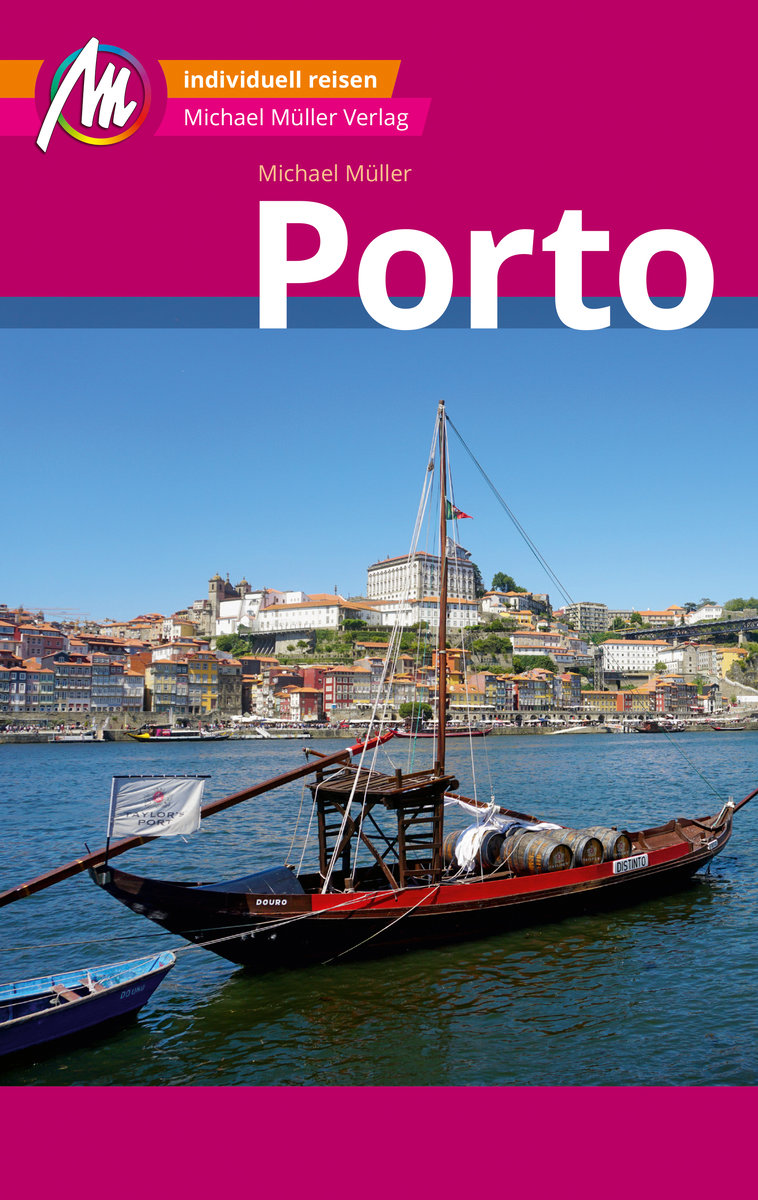 Porto MM-City Reiseführer Michael Müller Verlag