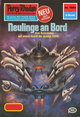 Perry Rhodan 1003: Neulinge an Bord