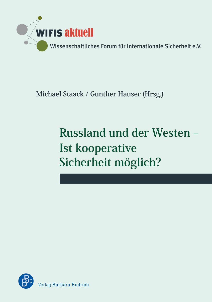 Russland und der Westen - Ist kooperative Sicherheit möglich?