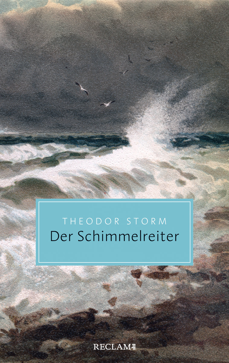 Der Schimmelreiter. Novelle