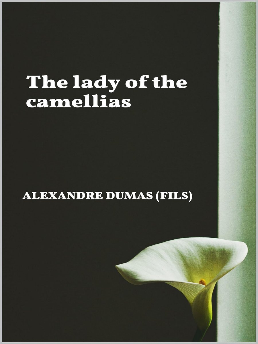 The Lady of the Camellias