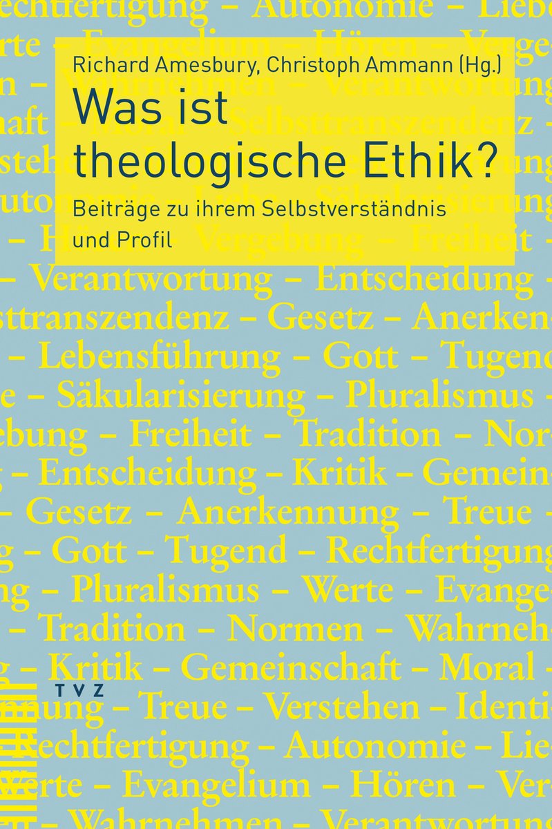 Was ist theologische Ethik?